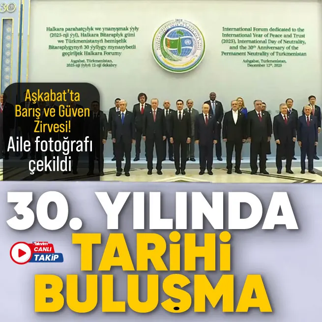 CANLI | Başkan Erdoğan’dan Türkmenistan çıkarması! Barış ve Güven Forumu’nda aile fotoğrafı çekildi