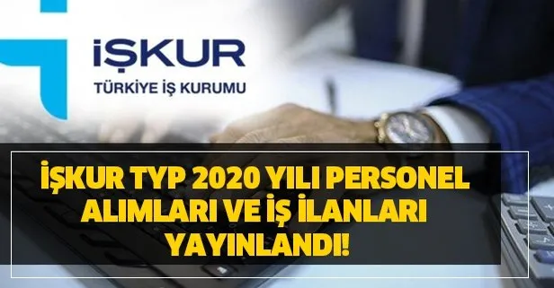 Iskur Typ 2020 Yili Personel Alimlari Ve Is Ilanlari Haberimizde Takvim