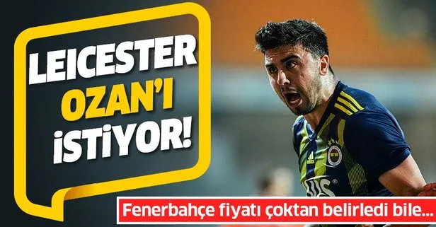 Leicester City, Fenerbahçeli Ozan Tufan’ı istiyor