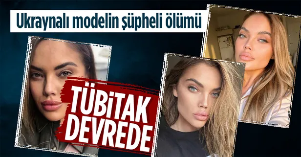 SON DAKİKA: Ukraynalı model Anzelika Srabiants'ın şüpheli ölümü! TÜBİTAK devrede