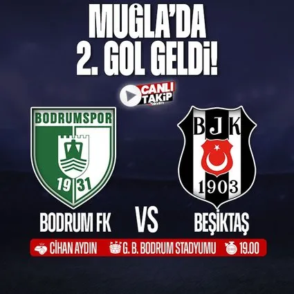Bodrum FK - Beşiktaş | CANLI