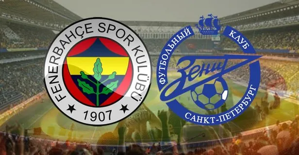 Fenerbahçe Zenit maçı ne zaman, hangi kanalda? UEFA Avrupa Ligi FB maçı saat kaçta?