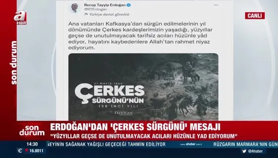 Başkan Erdoğan'dan Çerkes Sürgünü paylaşımı: Hayatını kaybedenlere Allah’tan rahmet niyaz ediyorum