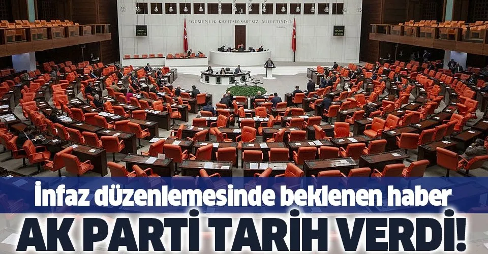 AK Parti'den son dakika İnfaz düzenlemesi açıklaması: Bu hafta Meclis'e sunulacak