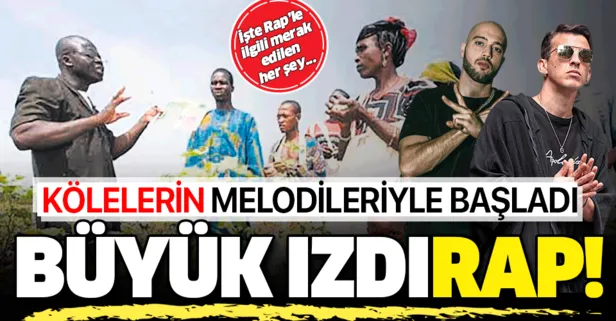 Büyük ızdı'rap!' İşte Rap müziğin tarihçesi...