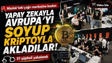 Yapay zeka ile Avrupa'yı dolandıran çete İstanbul'da çökertildi