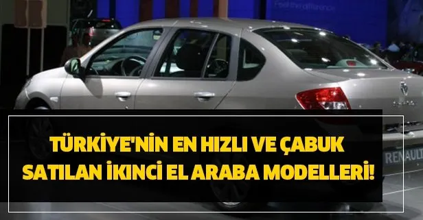 Türkiye’nin en hızlı ve çabuk satılan ikinci el araba modelleri!