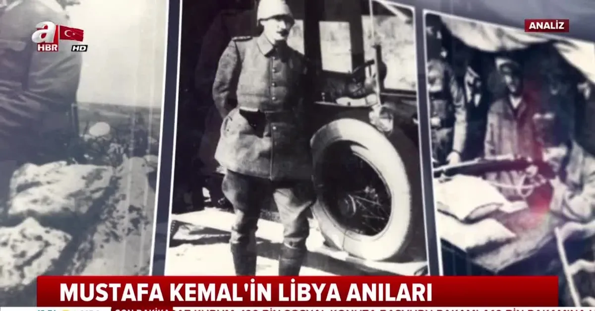 'Gözü' pahasına savunmuştu! İşte Mustafa Kemal Atatürk'ün Libya mücadelesi!