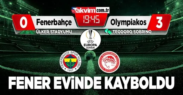 Fenerbahçe 0-3 Olympiakos | MAÇ SONUCU