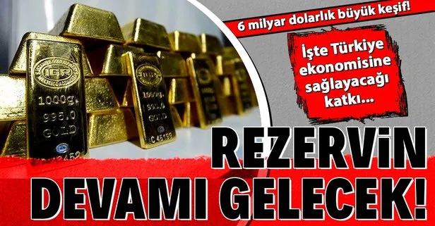 6 milyar dolarlık altın bulundu: 3,5 milyon onsluk altın keşfinin Türkiye ekonomiye katkısı ne olacak?