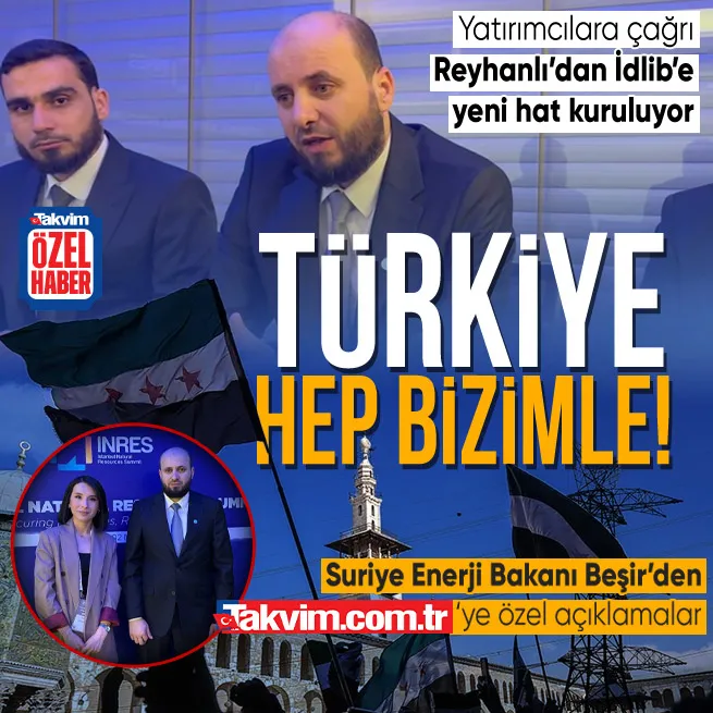 Suriye Enerji Bakanı Muhammed El-Beşirden Takvim.com.trye özel açıklamalar: Türkiye ile Suriye arasında yeni hat kuruluyor