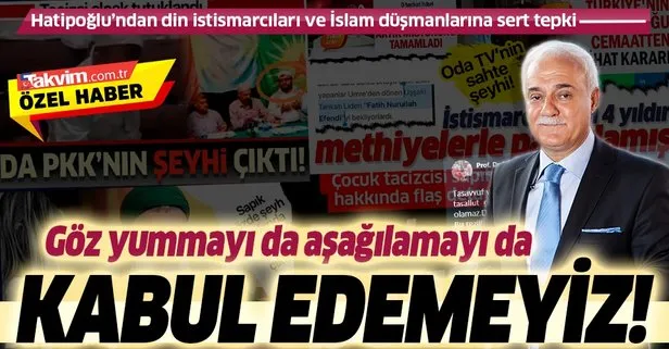 Hatipoğlu'ndan din istismarcıları ve İslam düşmanlarına tepki