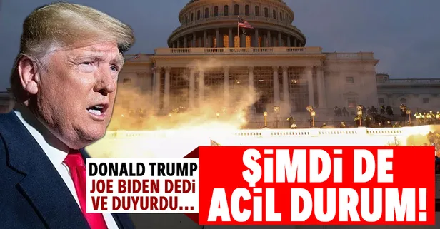 ABD'de kanlı Kongre baskını sonrası Trump duyurdu! "Acil durum" ilan edildi