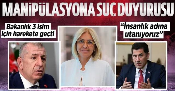 Provokasyona geçit yok! İçişleri Bakanlığı'ndan Ümit Özdağ, Sinan Ogan ve Bengi Başer hakkında suç duyurusu
