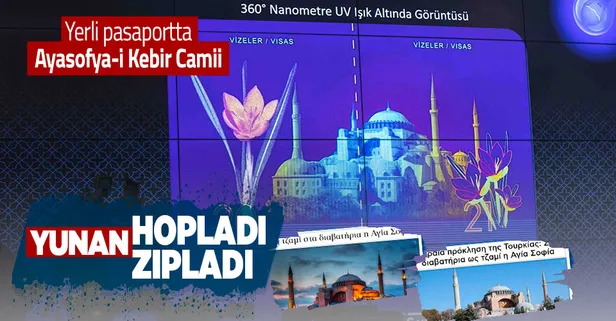 Türkiye'nin yerli 'e-Pasaport'ları Yunan'ı panikletti! Ayasofya-i Kebir Camii Şerifi...