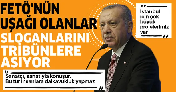 Başkan Erdoğan: Sanatçı dalkavukluk yapmaz