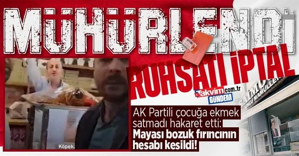 AK Partili olduğu için ekmek satmadı! Bıçak çekip hakaretler etti: İtlere ekmek satmıyoruz | Çalışma ruhsatı iptal edildi