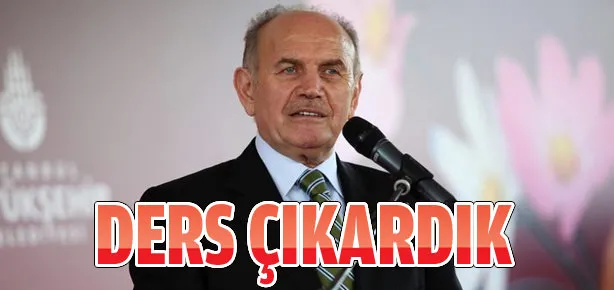 Kadir Topbaş: Ders çıkardık