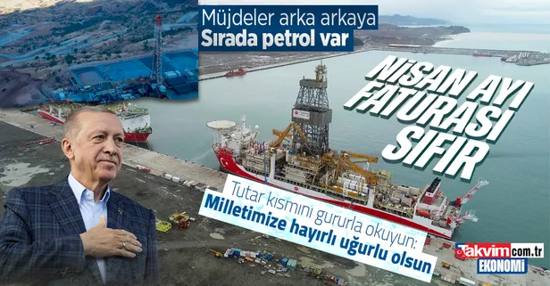 Doğal gazda Nisan ayı faturası 'sıfır'lanacak: "Milletimize hayırlı uğurlu olsun"! Müjde sırası petrolde