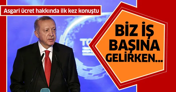 Başkan Erdoğan'dan asgari ücret açıklaması!