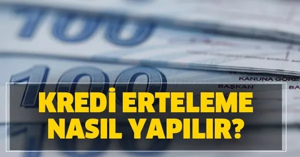 Hangi Banka Kredi Borclarini Erteledi Kredi Karti Borcu Erteleme Nasil Yapilir