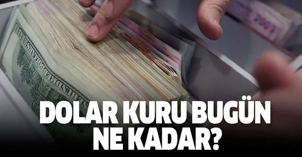 Dolar kuru bugün ne kadar? Dolarda son durum!