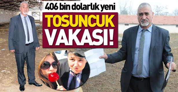 Tosuncuk vakası!