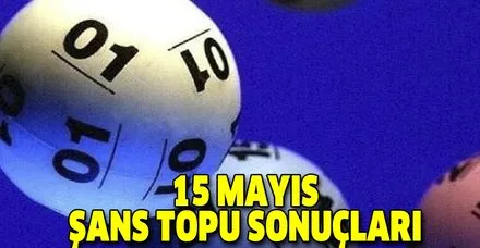 MPİ 15 Mayıs Şans Topu sonuçları! Şans Topu'nda kazanan numaralar açıklandı