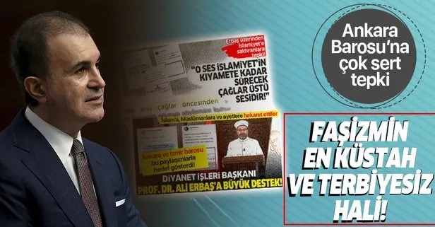 Son dakika: AK Parti Sözcüsü Ömer Çelik’ten Ankara Barosu’na sert tepki: Faşist açıklama tam bir terbiyesizliktir