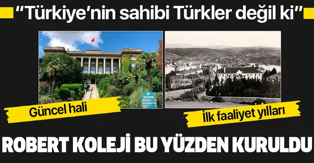 Boğaza nazır Robert Koleji'ni kuran Amerikalı misyonerler neyi amaçlıyordu?