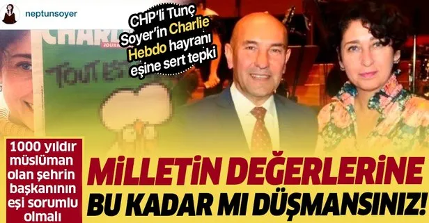 Chp Li Tunc Soyer In Esi Neptun Soyer E Sert Tepki Milletimizin Kutsallarina Degerlerine Bu Kadar Mi Dusmansiniz Takvim