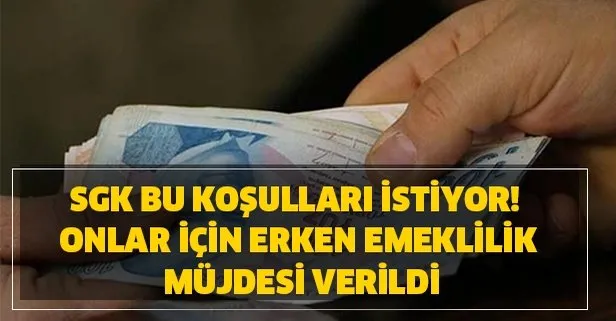 SGK SSK bu koşulları istiyor! Kadınlar için erken emeklilik müjdesi verildi