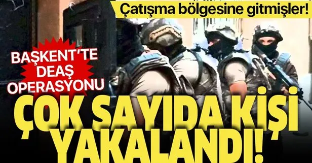 Son dakika: Ankara’da DEAŞ operasyonu: Çok sayıda gözaltı var