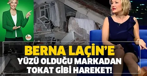 Provokatör Berna Laçin’e yüzü olduğu markadan tokat gibi hamle! Elazığ depremi paylaşımına tepkiler büyüyor