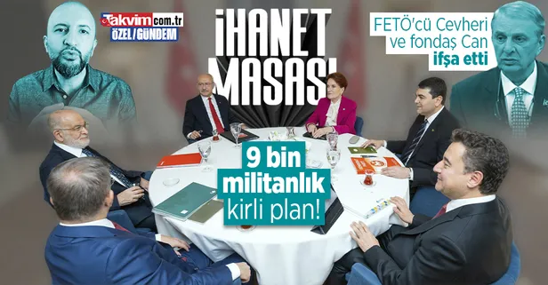 FETÖ'cü terörist Cevheri Güven ve fondaş Can Ataklı kirli planı duyurdu: 6'lı masa göreve gelirse binlerce bürokrat kovulacak