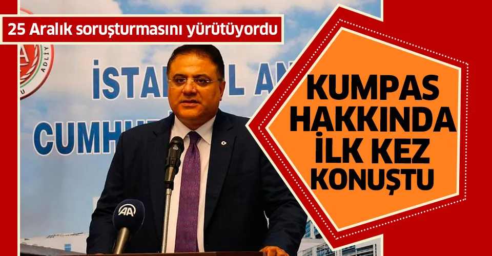25 Aralık kumpas soruşturmasını yürütmüştü! İlk kez konuştu!