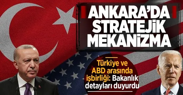 Son dakika: Dışişleri Bakanlığı açıkladı! Türkiye-ABD Stratejik Mekanizması Ankara’da başlatıldı