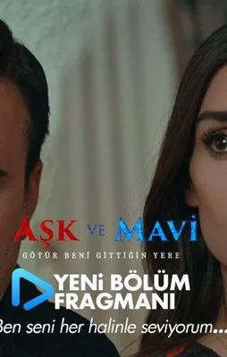 Aşk ve Mavi saat 20:00'de ATV'de