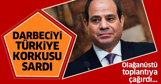 Türkiye’nin Libya hamlesi darbeci Sisi’yi korkuttu! Mısır Arap Birliğini olağanüstü toplantıya çağırdı