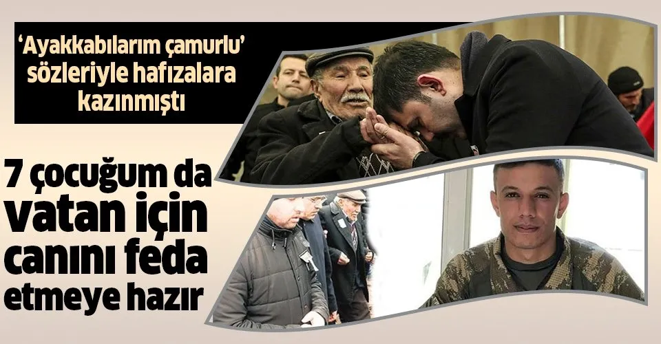 İdlib şehidi Hasan Hüseyin Özdemir’in babasından anlamlı çıkış: 7 çocuğum da vatan için canını feda etmeye hazır