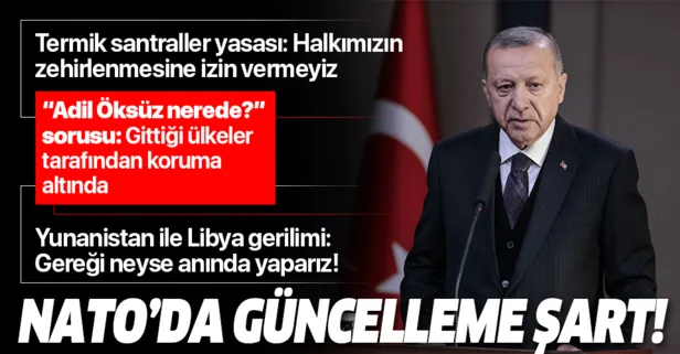 Başkan Erdoğan Londra ziyareti öncesi konuştu: NATO’nun kendini güncellemesi artık şart