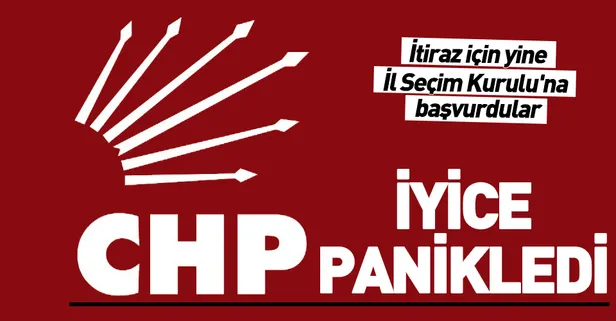CHP iyice panikledi!  İl Seçim Kurulu'na itiraz için yine başvurdu