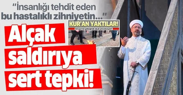 Erbaş'tan alçak saldırıya kınama!