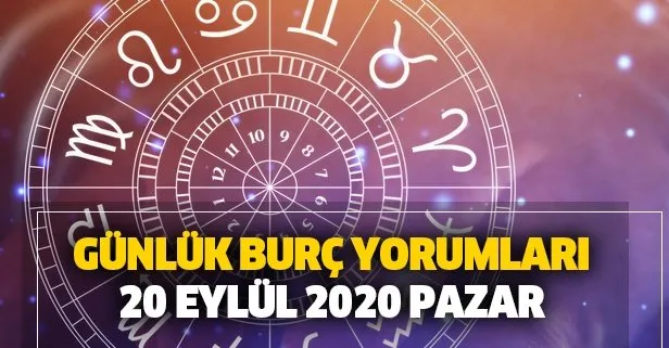 Günlük burç yorumları 2020: 20 Eylül Pazar burçları neler bekliyor?