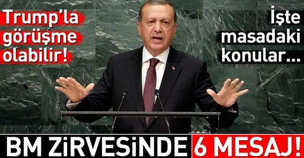 Erdoğan’dan BM zirvesinde 6 mesaj