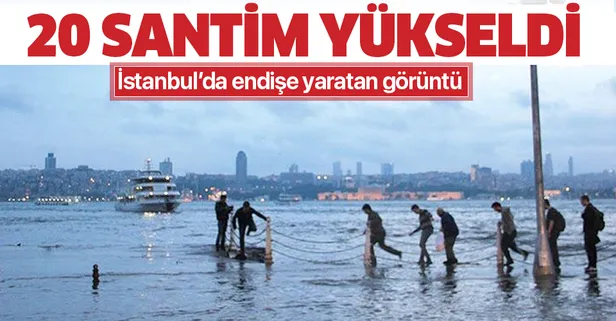 İstanbul'da deniz seviyesi 20 santimetre yükseldi! Dikkat çeken "altyapı" uyarısı