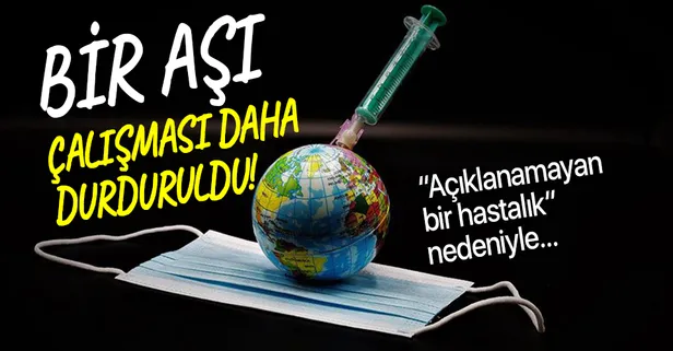 Son dakika: Koronavirüsle ilgili şoke eden haber! Johnson & Johnson aşı çalışmalarını durdurdu! "Açıklanamayan bir hastalık..."