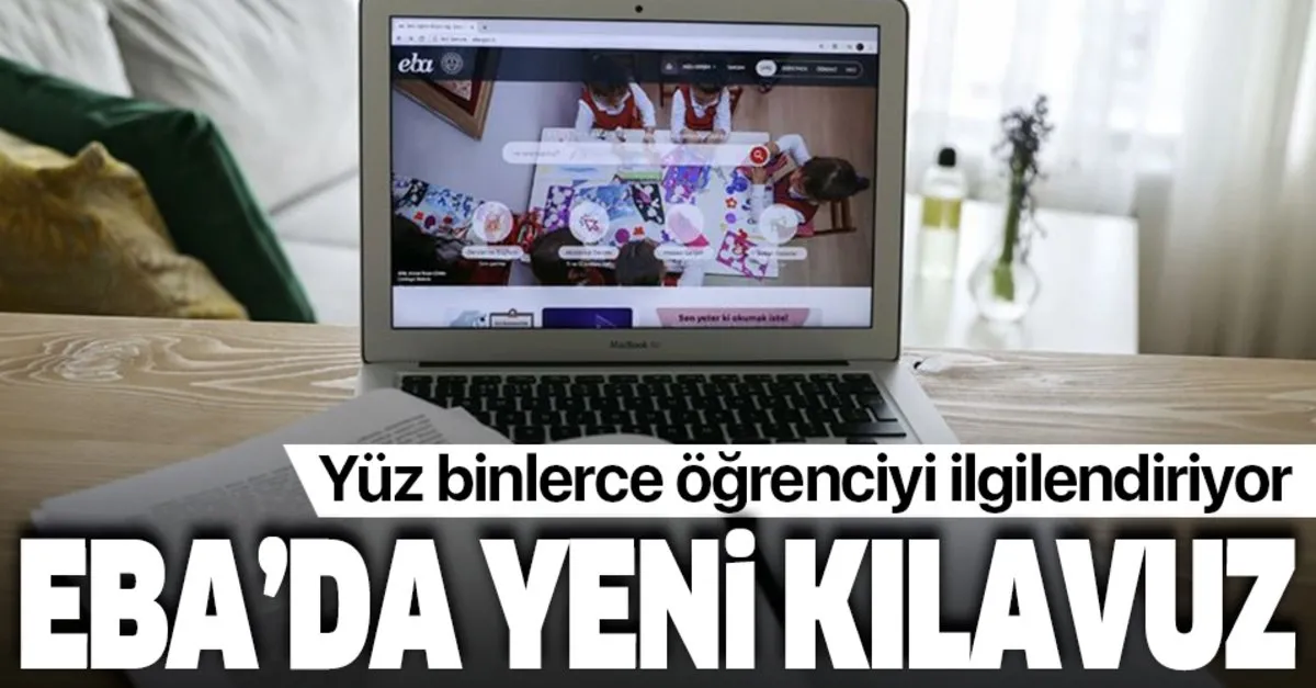 Yuz Binlerce Ogrenciyi Ilgilendiriyor Eba Da Yeni Kilavuz Takvim