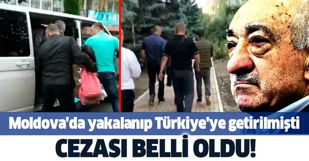 FETÖ’cü Sedat Hasan Karacaoğlu’nun cezası belli oldu! Moldova’da yakalanıp Türkiye’ye getirilmişti