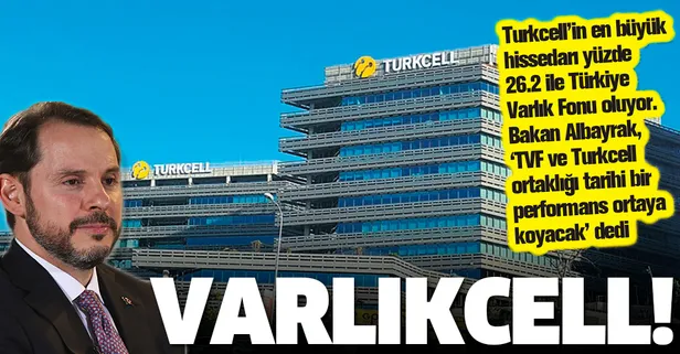 Varlık Fonu Turkcell’in % 26.2 hissedarı oluyor